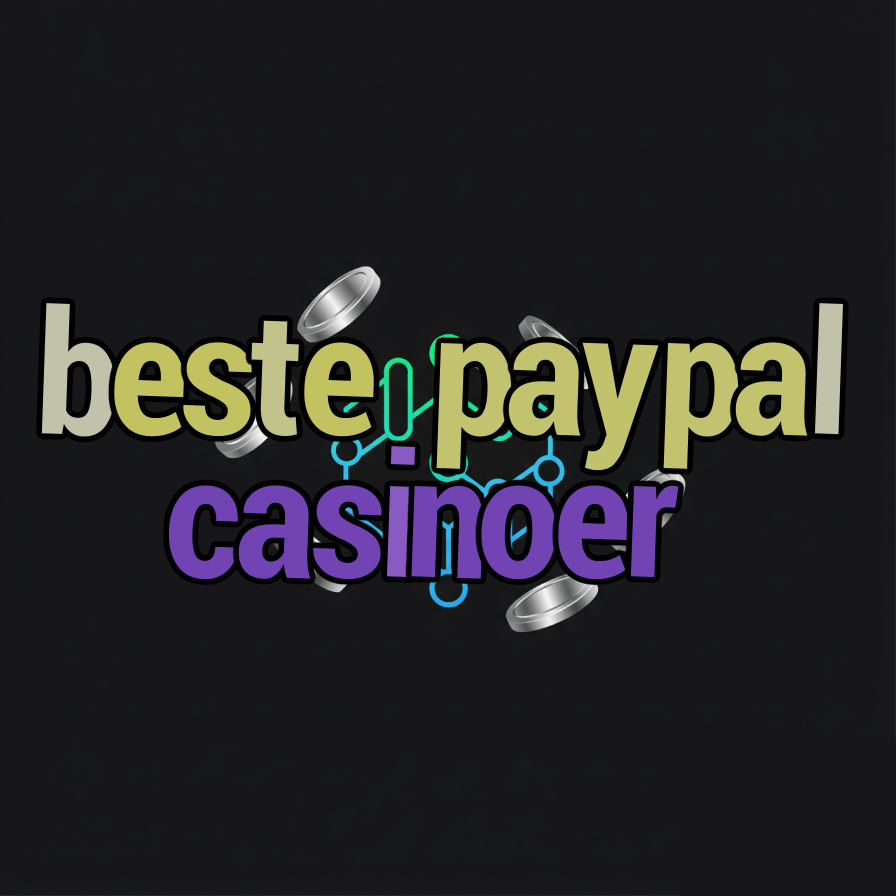 beste paypal casinoer